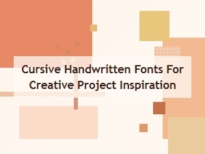Cursive Handwritten Fonts for Creative Projects